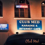 Club Med - open daily between 8pm and 4am